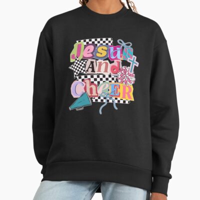 Jesus And Cheer Faith Life Sweatshirt