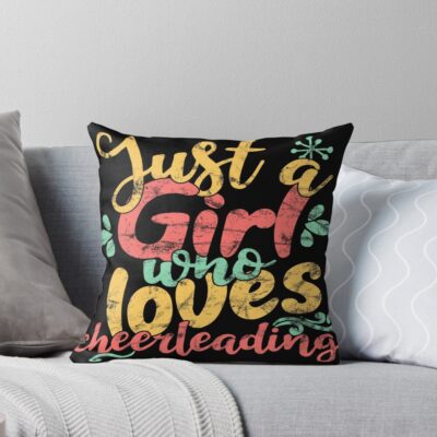Just A Girl Loves Cheerleading Throw Pillow