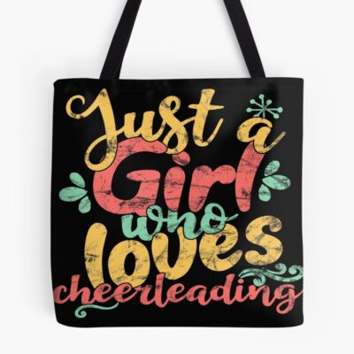 Just A Girl Loves Cheerleading Tote Bag